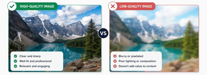 Always start with high-quality visuals.
